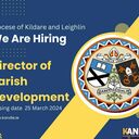 Diocese of Kildare & Leighlin is inviting applications for the position of Director of Parish Development